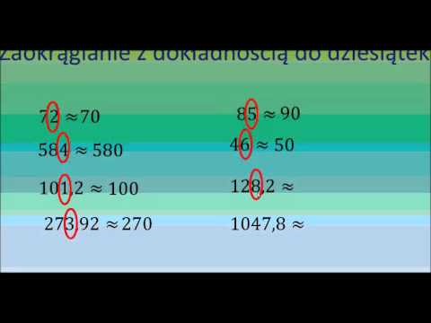 Przyblizenia do calosci dziesiatek setek