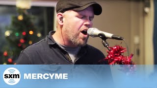 MercyMe "Christmastime Again" Live @ SiriusXM // The Message