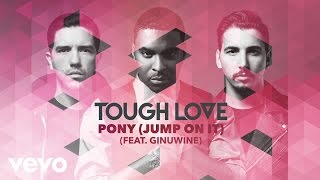 Tough Love - Pony (Jump On It) (Official Audio) ft. Ginuwine