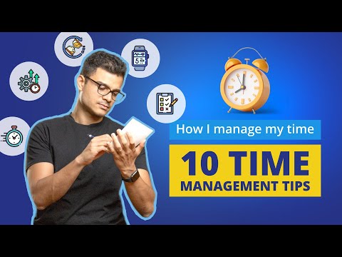 How I Manage my Time 10 Time Management Tips to Boost Productivity