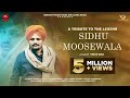 Sidhu Moosewala Official Video A Tribute To Sidhu Moosewala Sumit B Bhanu P Vikas Bali
