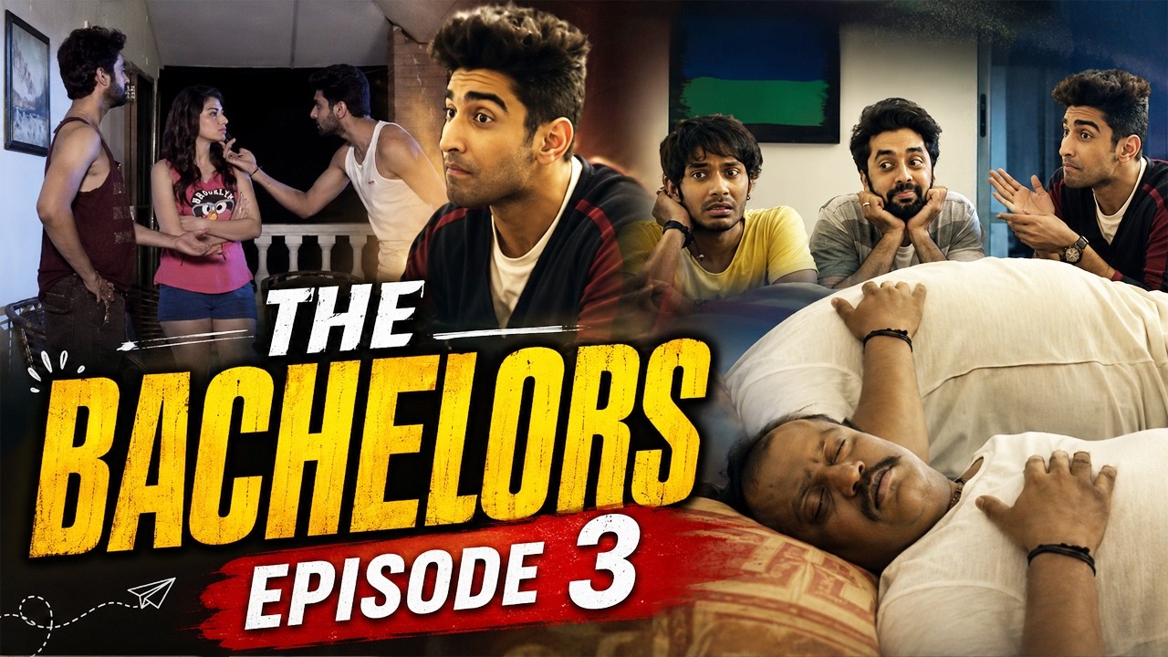 THE BACHELORS I Latest Hindi Web-Series Full Comedy 2026 I Shernavaz Jilina, Mohit Chaudhary | EP 3