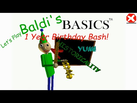 It's Baldi's Birthday !! || Baldi's Basics 1 year Birthday Bash !
