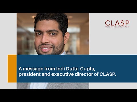 A message from Indi Dutta-Gupta to CLASP's partners.