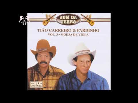Tião Carreiro - As Três Cuiabanas