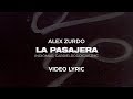 Alex Zurdo - La Pasajera ft Indiomar, GabrielRodriguezMC (Video Lyric Oficial) Alex Zurdo - La Pasajera ft Indiomar, GabrielRodriguezMC (Video Lyric Oficial)