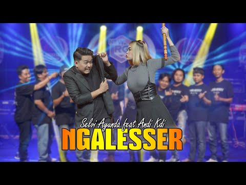Selvi Ayunda feat. Andi Kdi - Ngalesser [Official Live Music] I New Rgs