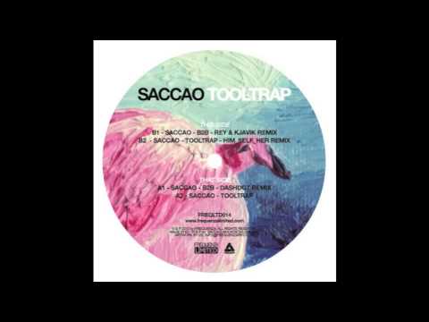 Saccao - Tool Trap (Him_Self_Her Remix) [Frequenza]