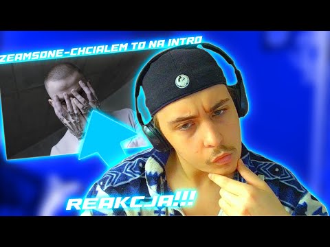 Zeamsone - Chciałem to na Intro (prod. Zeamsone x BarTie) (REAKCJA!!!)