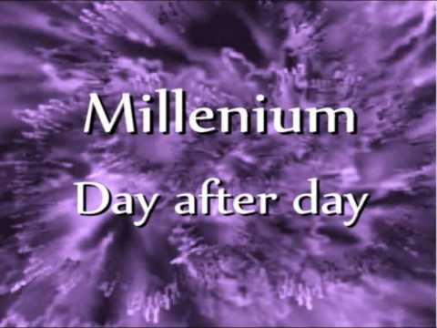 Millenium - Day after day