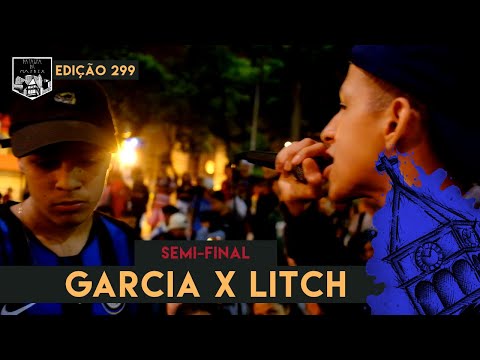 Garcia x Litch - (Semi-Final) - 16/04/2019