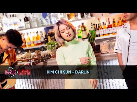 Kim Chi Sun - Darlin' (Live) | BAR LIVE