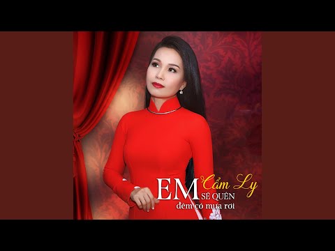 Thể hiện bởi Cẩm Ly