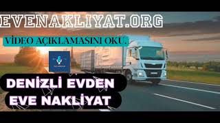 Denizli Evden Eve Nakliyat - EveNakliyat.Org