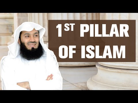 The First Pillar of Islam 
