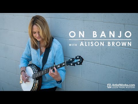Announcing "On Banjo with Alison Brown" || ArtistWorks