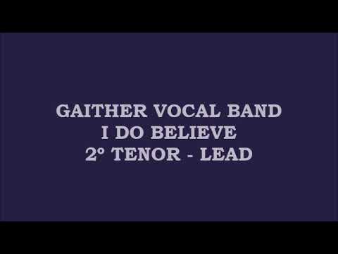 I Do Believe - Gaither Vocal Band
