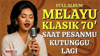 Download lagu 'SAAT PESANMU KUTUNGGU LAGI' 🎵 BEST HITS MELAYU KLASIK 70-AN mp3 Download lagu 'SAAT PESANMU KUTUNGGU LAGI' 🎵 BEST HITS MELAYU KLASIK 70-AN mp3