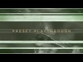 Video 2: Preset Playthrough