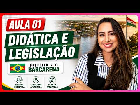 CONCURSO BARCARENA/PA - Aula 01 - Didática e Legislação | Banca Instituto Ágata