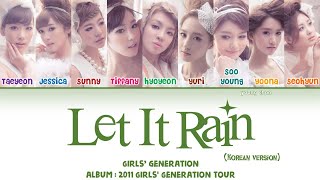 Girls’ Generation (소녀시대) – Let It Rain (Korean Version) Lyrics (HAN/ROM/ENG)