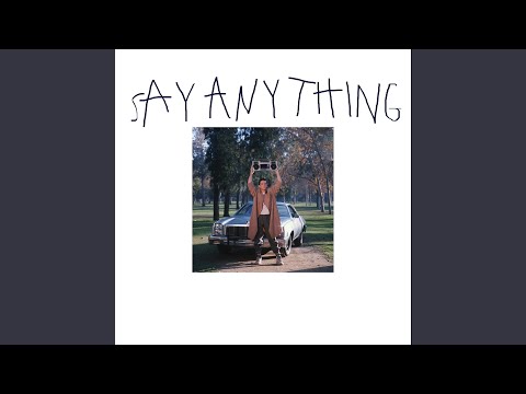 Video thumbnail for say anything
