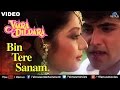 Bin Tere Sanam Yaara Dildara