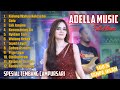 ADELLA MUSIC FULL ALBUM SPESIAL TEMBANG CAMPUR SARI IRENE GHEA Ft YENI INKA