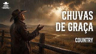 CHUVAS DE GRAÇA | COUNTRY