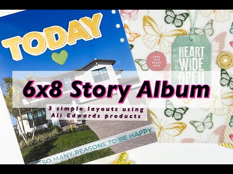 6x8 Story Album: 3 simple layouts ft Ali Edwards products