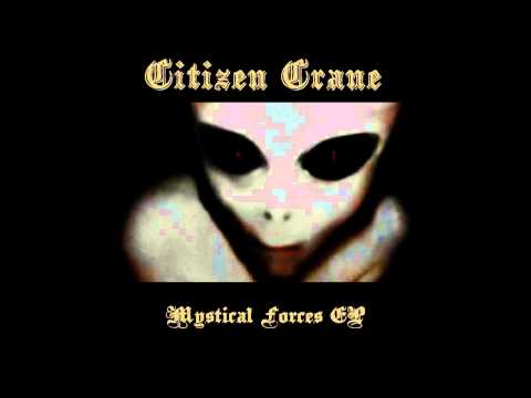 Citizen_Crane_-_02_-_Mystical_Forces