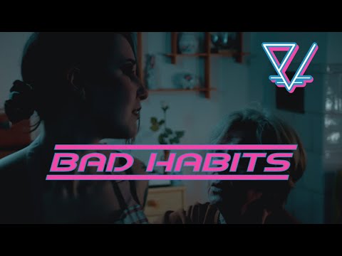 Protovibe - Bad Habits (Official Music Video)