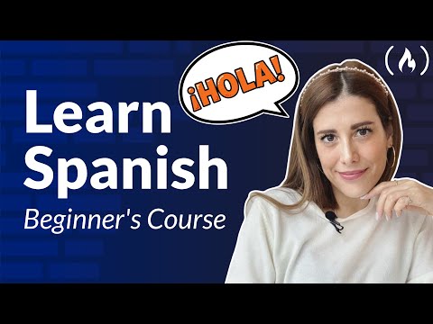 Complete Spanish Language Beginners Course – Learn A1 Level Spanish