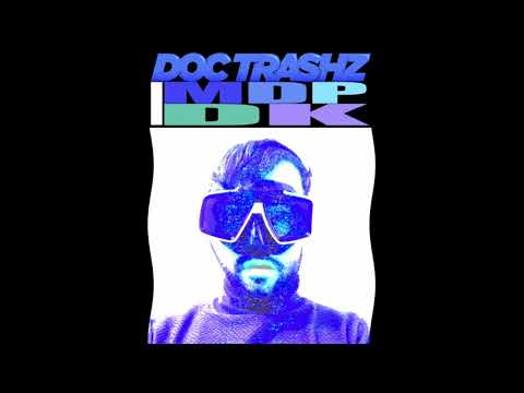 Doc Trashz - IMDP (Original mix) [Trashz Recordz]