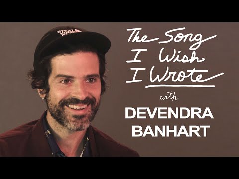 The One Song Devendra Banhart Wishes He Wrote