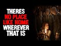 Theres No Place Like Home Wherever That Is Creepypasta Scary Story