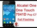 Unbrick And Flash Alcatel One Touch 7041D Pop C7 With Original Firmware