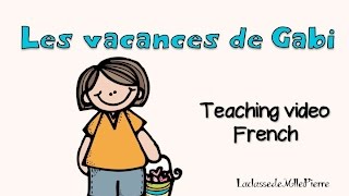 Les vacances de Gabi - Holiday