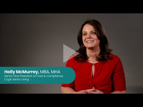 Cogir Senior Living - Customer Success Story (Holly McMurray - Executive Vice President of Care & Compliance)