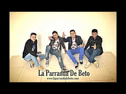 LA PARRANDA DE BETO - La Muerte De Quemelo