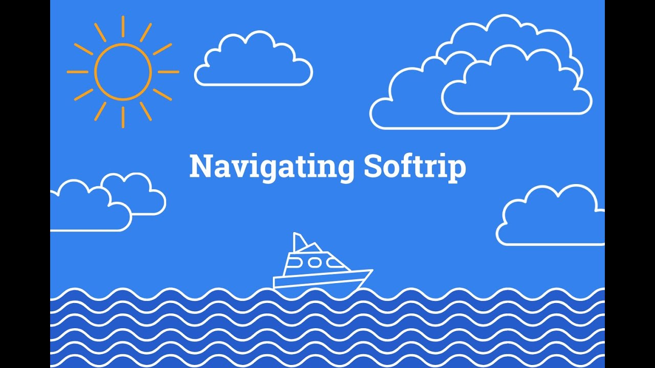 Navigating Softrip