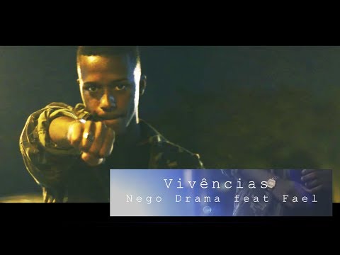Nego Drama feat. Fael  "VIVÊNCIAS" (prod.MilBeats)