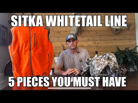 5 pieces of Sitka Gear all whitetail hunters must have.