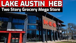 Lake Austin HEB - Quick Tour of multi-story grocery store #allunacyqing #txbbq #heb #austin #texas