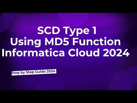 30.SCD Type 1 using MD5 Function in Informatica Cloud 2024