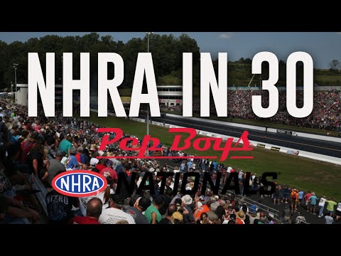 NHRA in 30: 2022 Pep Boys NHRA Nationals