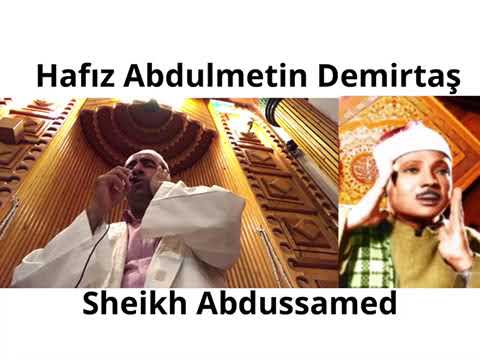 Hafız Metin Demirtaş. Şeyh Abdussamed. Arap tavrı Kuran tilaveti. Sheikh Abdulbasit Abdussamed style