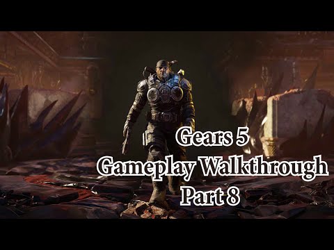 Gears 5 Gameplay Walkthrough | PC | - Part 8
