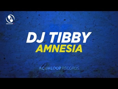 DJ Tibby - Amnesia (Single Mix)