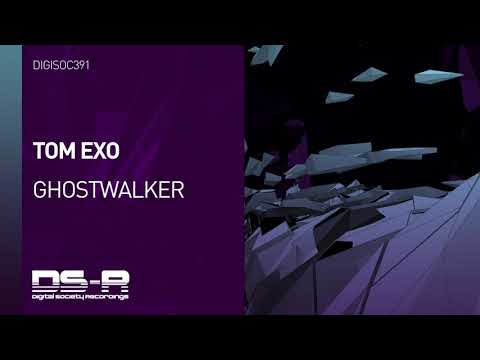 Tom Exo - Ghostwalker